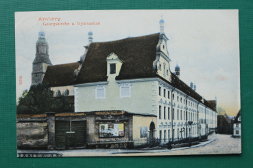 AK Amberg / 1910 / Gymnasium / Georgskirche / Straßenansicht